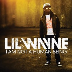 I Am Not a Human Being