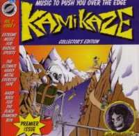 Kamikaze: Music to Push You over the Edge, Vol. 1, 1995 - Various Artists