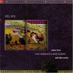 Music from the Sherman Box Series & Other Works
