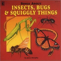 Songs About Insects Bugs & Squiggly Things