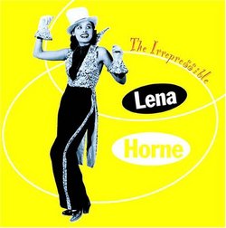 Irrepressible Lena Horne