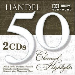 Handel: 50 Classical Highlights 2 CDs