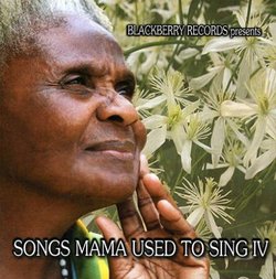 Vol. 4-Songs Mama Used to Sing