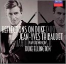 Reflections On Duke - Jean-Yves Thibaudet Plays The Music Of Duke Ellington