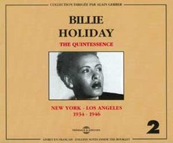 The Quintessence: New York - Los Angeles, Vol. 2: 1934-1946