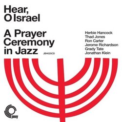 Hear O Israel: A Prayer Ceremony in Jazz