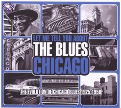 Evolution of Chicago Blues 1925-58