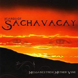 Icaros of Sachavacay
