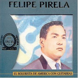 Felipe Pirela el Bolerista de America con Guitarra