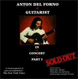 Anton Del Forno/ Guitarist: In Concert Part I