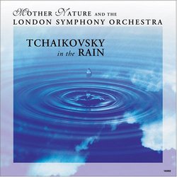 Tchaikovsky in the Rain
