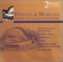 Dances and Marches from the Hollywood Bowl