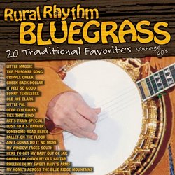 Rural Rhythm Bluegrass: 20 Traditional Fav