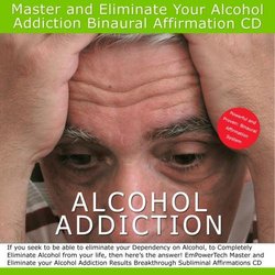 Master and Eliminate your Alcohol Addiction Binaural Subliminal Affirmation CD