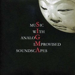 Music With Analog Improvised Soundscapes