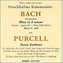 Sing Unto The Lord: Bach, Purcell/Stockholm Chamber Choir