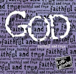 God-Faithful & True