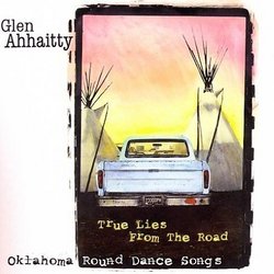 True Lies from the Road: Oklahoma Round Dance Songs