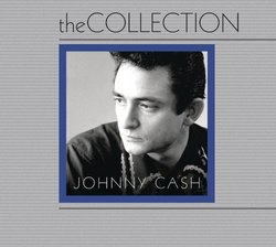 The Collection: Johnny Cash (The Fabulous Johnny Cash/Ragged Old Flag/At Folsom Prison)