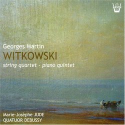 Witkowski: String Quartet; Piano Quintet
