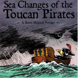 Sea Changes of the Toucan Pirates