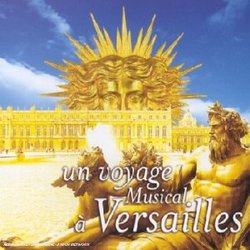 Musique - Versailles : LA Cour, LA Chapelle, Le PL