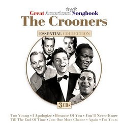 Great American Songbook: The Crooners