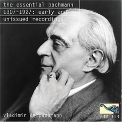 The Essential Pachmann: 1907-1927, Early and Unissued Recordings