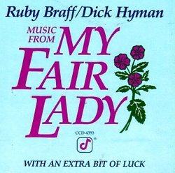 Music From My Fair Lady: With An Extra Bit Of Luck