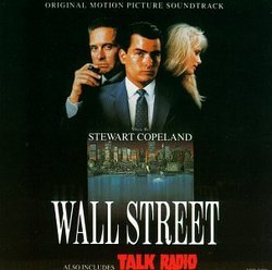 Wall Street: Also Includes Talk Radio - Original Motion Picture Soundtrack