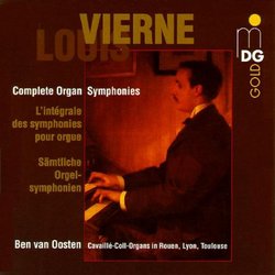 Louis Vierne: Complete Organ Symphonies