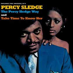 The Percy Sledge Way/Take Time to Know Her