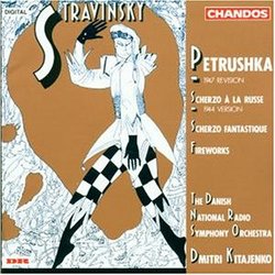 Stravinsky: Petrouchka; Scherzo à la Russe; Scherzo fantastique; Fireworks
