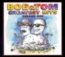 Bob & Tom Show - Vol. 1-Greatest Hits