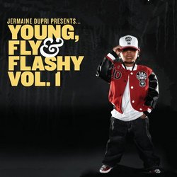 Jermaine Dupri Presents...Young Fly and Flashy, Vol. 1 (Clean)