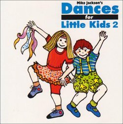 Dances for Little Kids 2