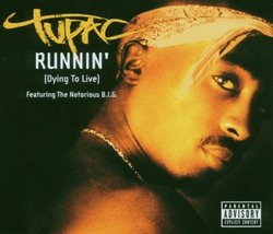 Runnin' (Dying to Live)