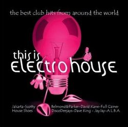 This Is Electro House