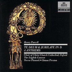 Henry Purcell: Te Deum and Jubilate in D major / 4 Anthems