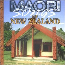 Maori Songs of New Zealand