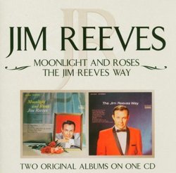 Moonlight & Roses / Jim Reeves Way
