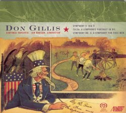 Don Gillis: Symphonies No. 3 & 10; Tulsa
