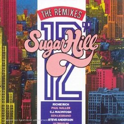 Sugarhill/The 12" Remixes