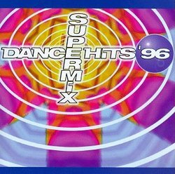 Dance Hits 96 Supermix 1