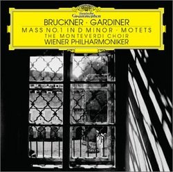 Bruckner: Mass No. 1 in D minor / Motets - The Monteverdi Choir / Wiener Philharmoniker / John Eliot Gardiner