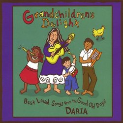 Grandchildren's Delight-Best Loved Songs from the