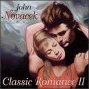 Classic Romance II - John Novacek