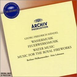 Händel: Water Music; Music for Royal Fireworks [Germany]