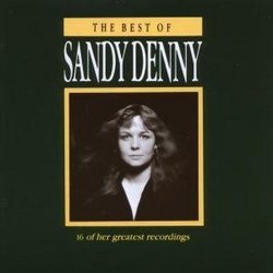 Best of Sandy Denny