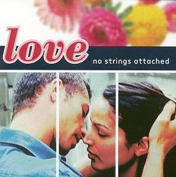 Love: No Strings Attached